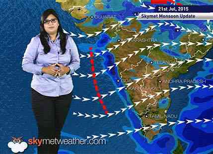 21 July, 2015 Monsoon Updates - Skymet Weather