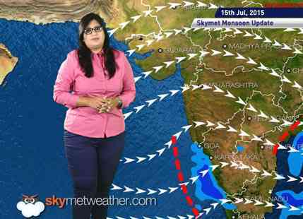 15 July, 2015 Monsoon Update: Skymet Weather