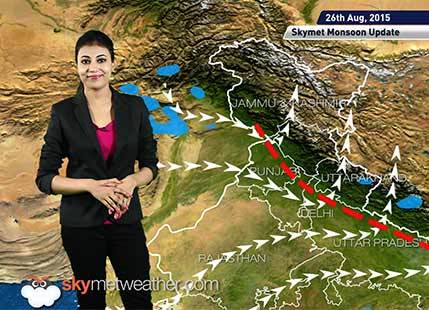 26 August, 2015 Monsoon Update: Skymet Weather