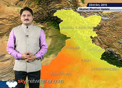 Weather Forecast for October 23, 2015 Skymet Weather HINDI