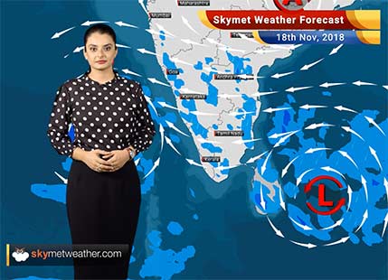 Weather Forecast for Nov 18: Depression to strengthen into a Cyclonic Storm, Wet Spells over South Peninsula